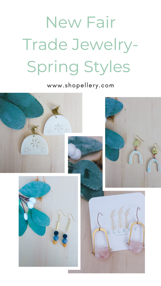 New Fair Trade Jewelry- Spring Styles Ellery 