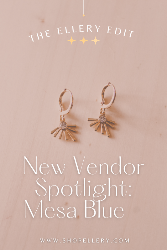 New Vendor Spotlight: Mesa Blue Ellery 